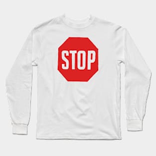 STOP Long Sleeve T-Shirt